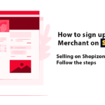 How to sign up as a Merchant on Shopizona?