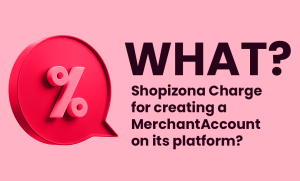 Shopizona Merchant Commission